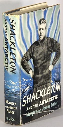 Image du vendeur pour Shackleton and the Antarctic mis en vente par Rulon-Miller Books (ABAA / ILAB)