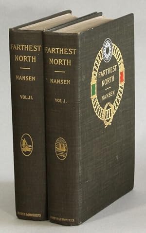 Farthest north: being the record of a voyage of exploration of the ship "Fram" 1893-96 and of a f...