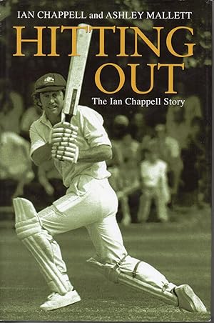 Seller image for Hitting Out : The Ian Chappell Story for sale by Save The Last Book For Me (IOBA Member)