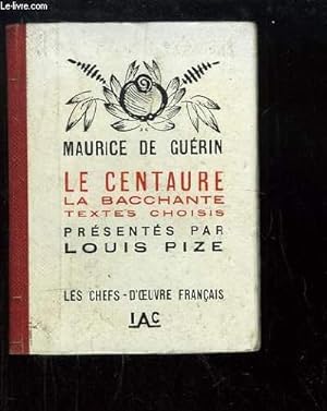 Seller image for Le Centaure. La Bacchante. for sale by Le-Livre