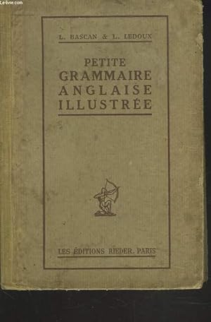 Seller image for PETITE GRAMMAIRE ANGLAISE ILLUSTREE for sale by Le-Livre