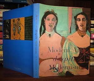 Imagen del vendedor de MODERN ART DESPITE MODERNISM a la venta por Rare Book Cellar