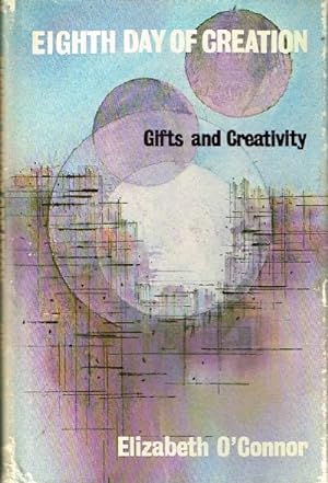 Immagine del venditore per Eighth Day of Creation Gifts and Creativity venduto da Round Table Books, LLC