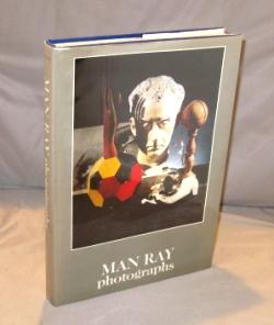 Man Ray Photographs. Introduction by Jean-Hubert Martin with Three Texts by Man Ray.