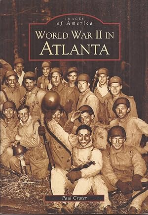 Seller image for World War II in Atlanta for sale by Auldfarran Books, IOBA