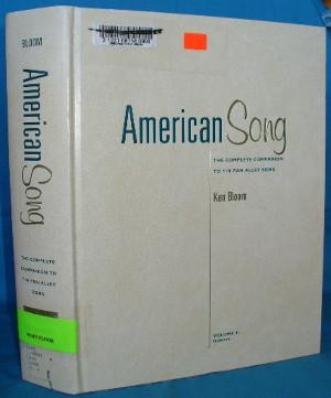 American Song : The Complete Companion to Tin Pan Alley Song. Volume 4: Indexes