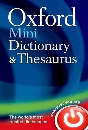 Image du vendeur pour Oxford Mini Dictionary and Thesaurus (Paperback) mis en vente par Grand Eagle Retail