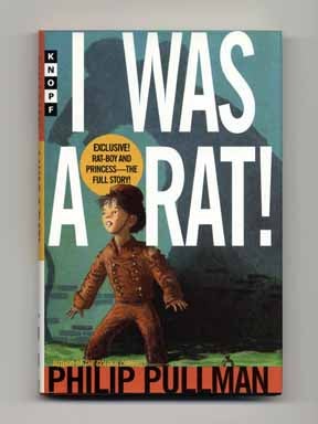 Image du vendeur pour I Was A Rat! - 1st Edition/1st Printing mis en vente par Books Tell You Why  -  ABAA/ILAB