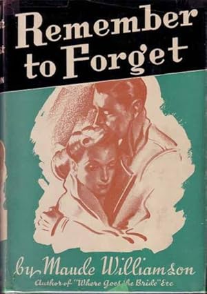 Seller image for Remember to Forget for sale by Babylon Revisited Rare Books