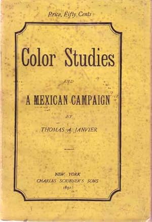 Color Studies and A Mexican Campaign