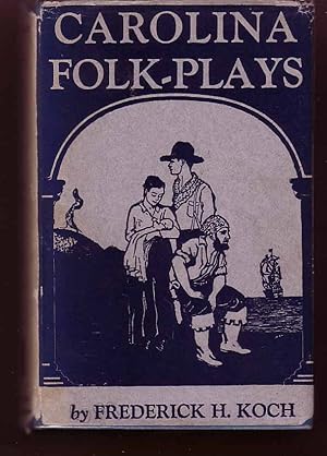 Carolina Folk-Plays. Third Series