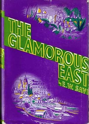 Seller image for The Glamorous East for sale by Babylon Revisited Rare Books