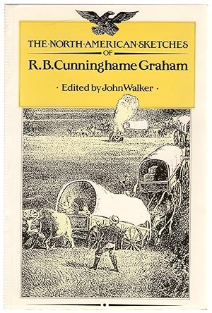 Image du vendeur pour The North American Sketches of R.B. Cunninghame Graham mis en vente par Michael Moons Bookshop, PBFA