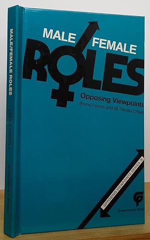 Bild des Verkufers fr Male/Female Roles: Opposing Viewpoints zum Verkauf von Stephen Peterson, Bookseller