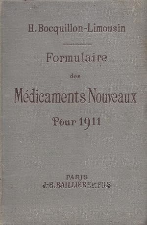 Seller image for Formulaire des Mdicaments Nouveaux - Pour 1911 for sale by Pare Yannick