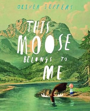 Seller image for This Moose Belongs to Me (Paperback) for sale by Grand Eagle Retail