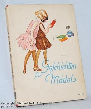 Geschichten für Mädels. Erzählungen für Mädchen.