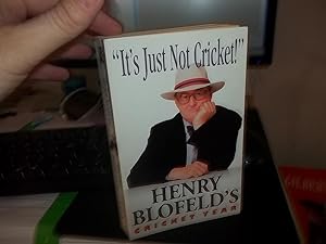 It's Just Not Cricket! : Henry Blofeld's Cricket Year