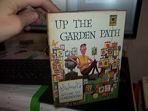 Up The Garden Path: Thelwell's Guide To Gardening