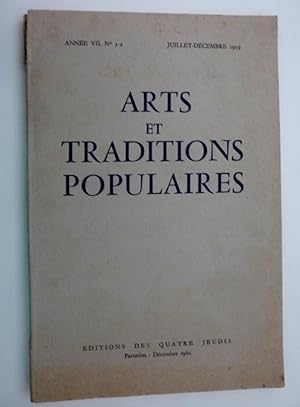 "Annèe VII n.° 3 - 4 ARTS ET TRADITIONS POPULAIRES Julliet / Decembre 1959"
