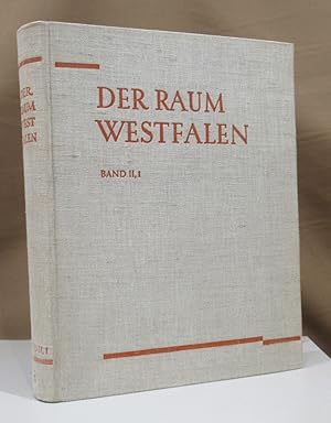 Imagen del vendedor de Der Raum Westfalen. Band II (von 5). Untersuchungen zu seiner Geschichte und Kultur. Erster Teil (von 2). a la venta por Dieter Eckert