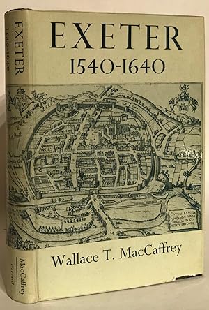 Image du vendeur pour Exeter 1540-1640. The Growth of an English Country Town. mis en vente par Thomas Dorn, ABAA