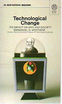 Bild des Verkufers fr Technological Change: Its Impact on Man and Society zum Verkauf von Bookfeathers, LLC