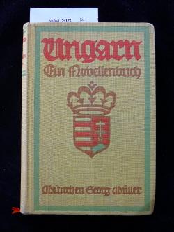 Immagine del venditore per Ungarn - Ein Novellenbuch venduto da Buch- und Kunsthandlung Wilms Am Markt Wilms e.K.