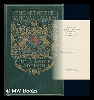 Seller image for Art of the National Gallery ; a Critical Survey of the Schools and Painters As Represented in the British Collection. for sale by MW Books