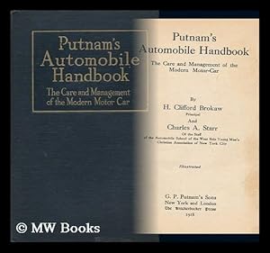 Bild des Verkufers fr Putnam's Automobile Handbook; the Care and Management of the Modern Motor-Car zum Verkauf von MW Books