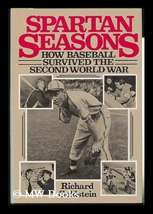 Seller image for Spartan Seasons : How Baseball Survived the Second World War for sale by MW Books