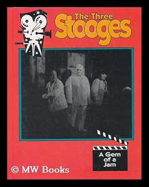 Seller image for The Three Stooges: a Gem of a Jam / Written by Del Lord ; Adapted by Bob Italia for sale by MW Books