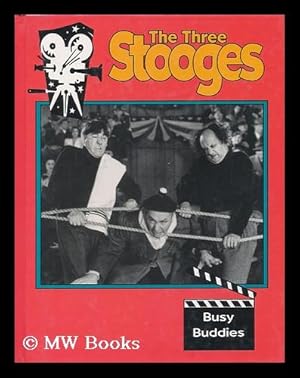 Seller image for The Three Stooges: Busy Buddies / Written by Del Lord & Elwood Ullman ; Adapted by Bob Italia for sale by MW Books
