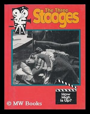 Seller image for The Three Stooges: How High is Up? / Written by Elwood Ullman ; Adapted by Bob Italia for sale by MW Books