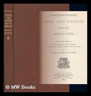 Immagine del venditore per Song and Legend from the Middle Ages, Selected and Arranged by William D. McClintock . and Porter Lander McClintock venduto da MW Books