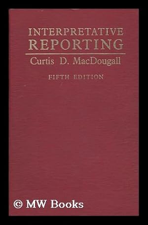 Seller image for Interpretative Reporting [By] Curtis D. MacDougall for sale by MW Books