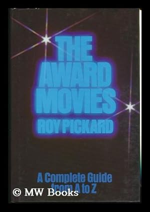 Seller image for The Award Movies : a Complete Guide from a to Z for sale by MW Books
