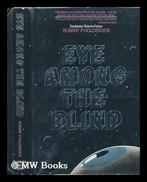 Image du vendeur pour Eye Among the Blind mis en vente par MW Books
