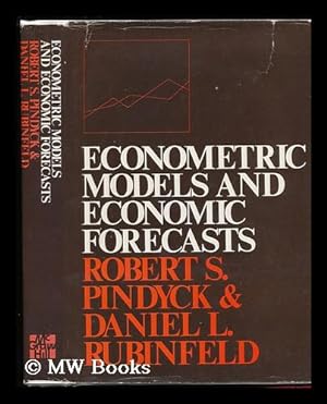 Seller image for Econometric Models and Economic Forecasts / Robert S. Pindyck, Daniel L. Rubinfeld for sale by MW Books