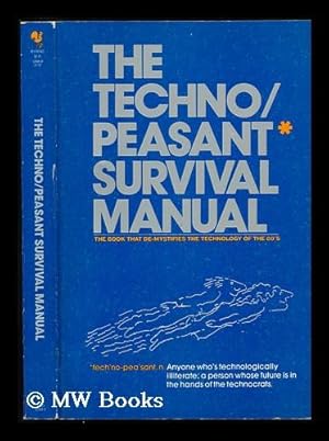 Image du vendeur pour The Techno/peasant Survival Manual mis en vente par MW Books