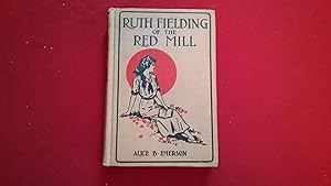 RUTH FIELDING OF THE RED MILL OR JASPER PARLOE'S SECRET