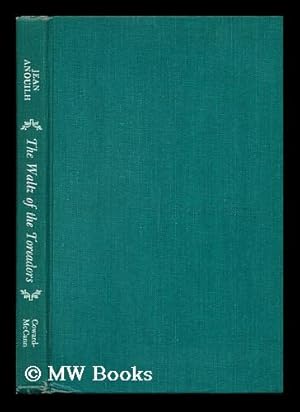 Immagine del venditore per The Waltz of the Toreadors, a Play in Three Acts. Translated by Lucienne Hill - [Uniform Title: Valse Des Toreadors. English] venduto da MW Books Ltd.