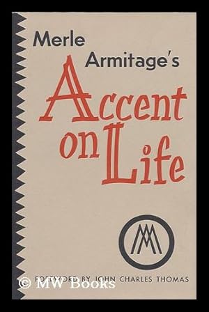 Immagine del venditore per Accent on Life. Foreword by John Charles Thomas venduto da MW Books Ltd.