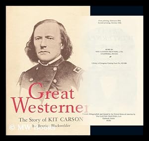 Seller image for Great Westerner; the Story of Kit Carson for sale by MW Books Ltd.