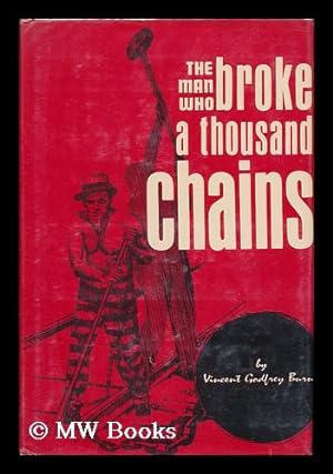 Immagine del venditore per The Man Who Broke a Thousand Chains; the Story of Social Reformation of the Prisons of the South venduto da MW Books Ltd.