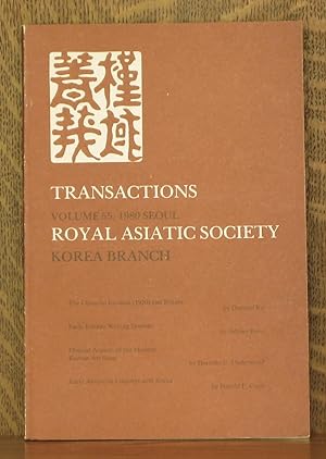 Seller image for TRANSACTIONS ROYAL ASIATIC SOCIETY - KOREA BRANCH VOLUME 55, 1980 SEOUL [THE CHIENTAO INCIDENT (1920) AND BRITAIN, EARLY KOREAN WRITING SYSTEMS, MUSICAL ASPECTS OF THE MODERN KOREAN ART SONG, EARLY AMERICAN CONTACTS WITH KOREA] for sale by Andre Strong Bookseller