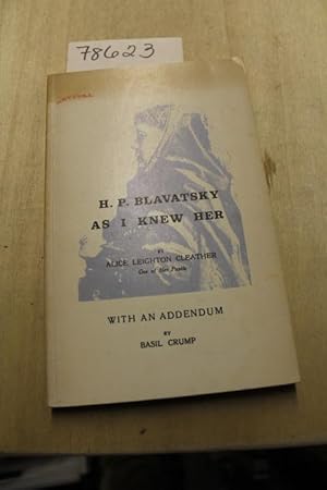 Imagen del vendedor de H.P.BLAVATSKY AS I KNEW HER a la venta por Princeton Antiques Bookshop