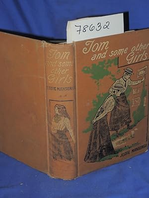 Image du vendeur pour Tom and Some Other Girls, A Public School Story mis en vente par Princeton Antiques Bookshop