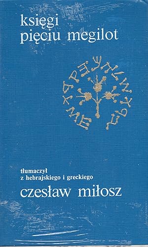 ksiegi pieciu megilot: Piesn nad Ppiesniami, Ksiega Ruth, Treny, Klezjasta, Ksiega Estery