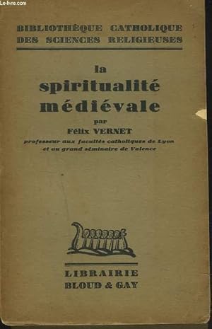 Imagen del vendedor de LA SPIRITUALITE MEDIEVALE. a la venta por Le-Livre